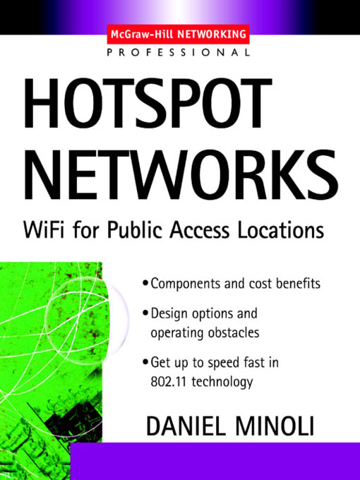 Title details for Hotspot Networks by Daniel Minoli - Available